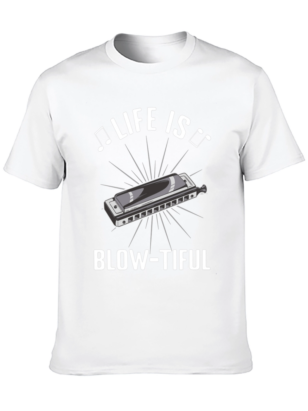 Life is Blow-tiful Harmonica T-Shirt