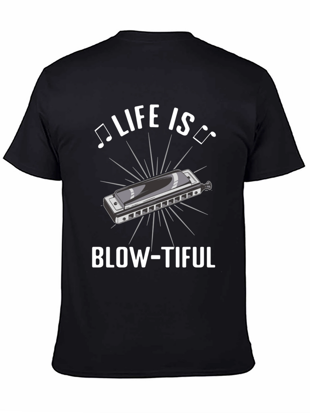 Life is Blow-tiful Harmonica T-Shirt