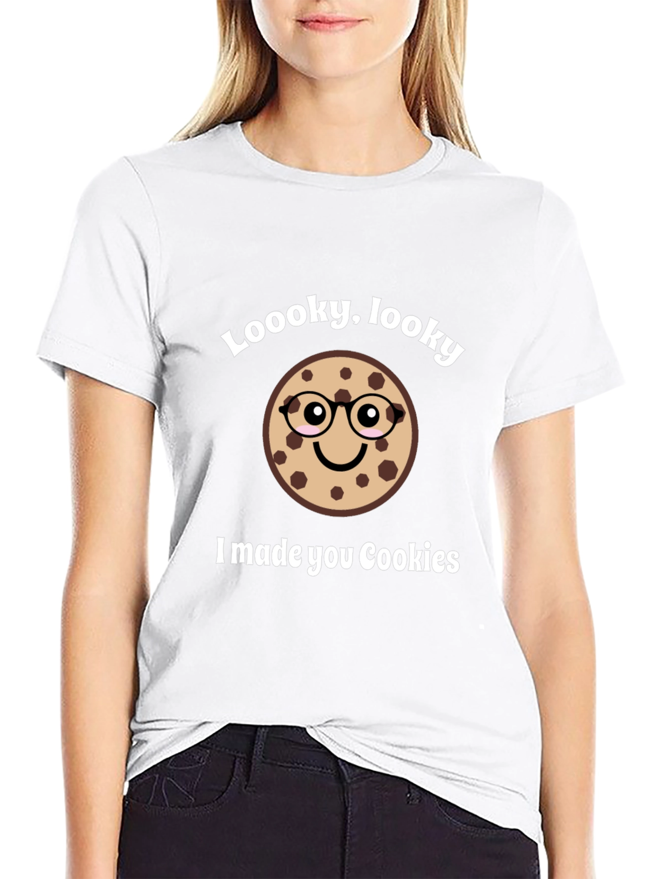 Funny Cookie T-Shirt - Loooky Looky I Made You Cookies!