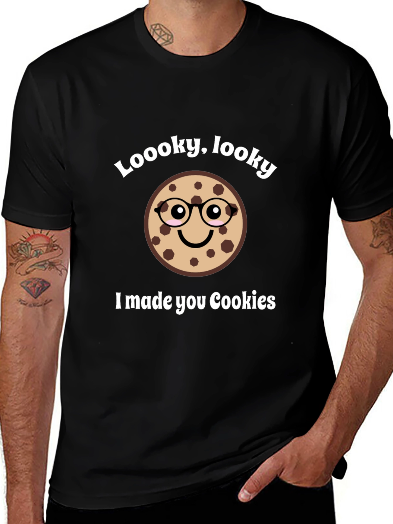 Funny Cookie T-Shirt - Loooky Looky I Made You Cookies!