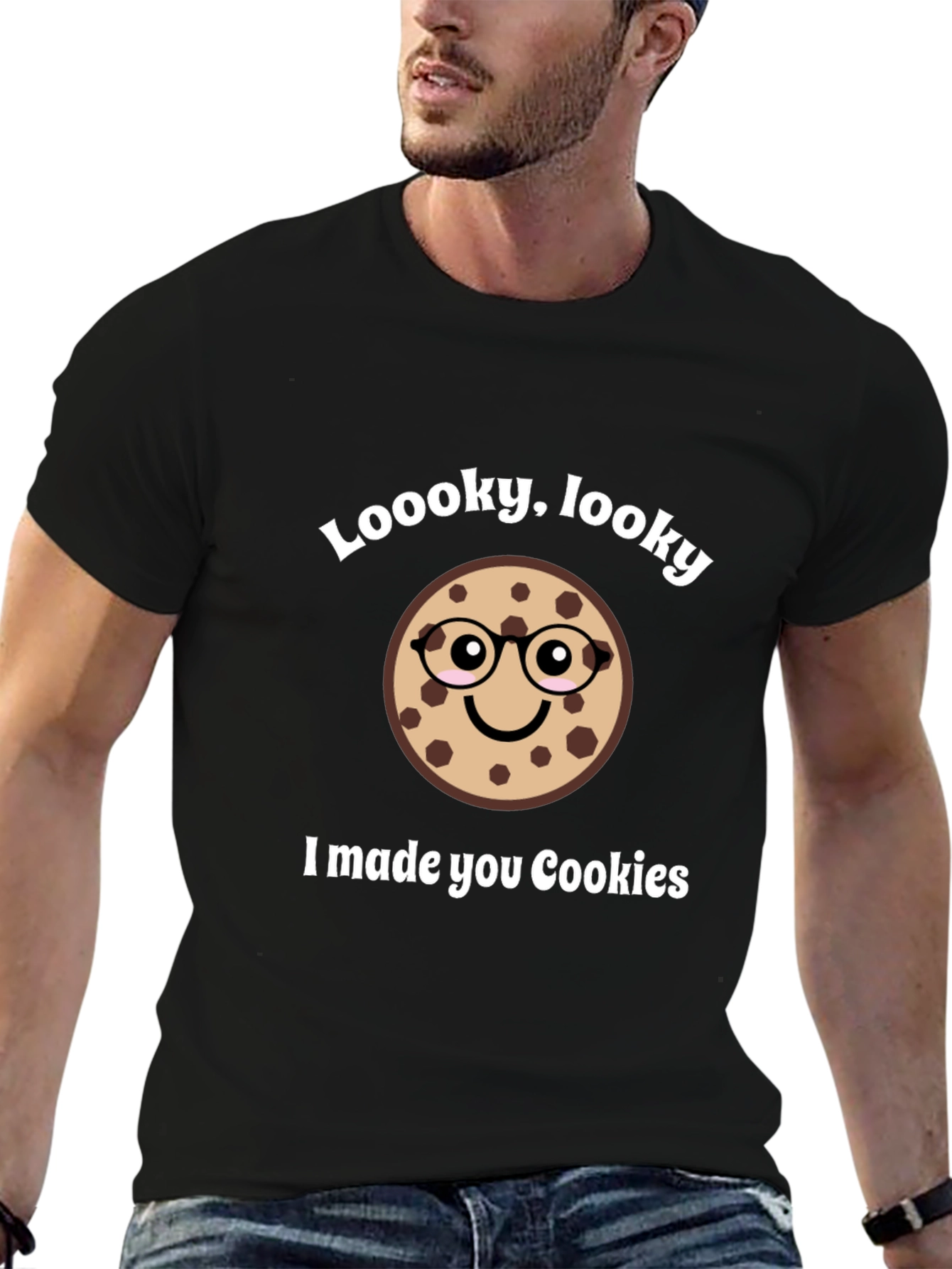 Funny Cookie T-Shirt - Loooky Looky I Made You Cookies!