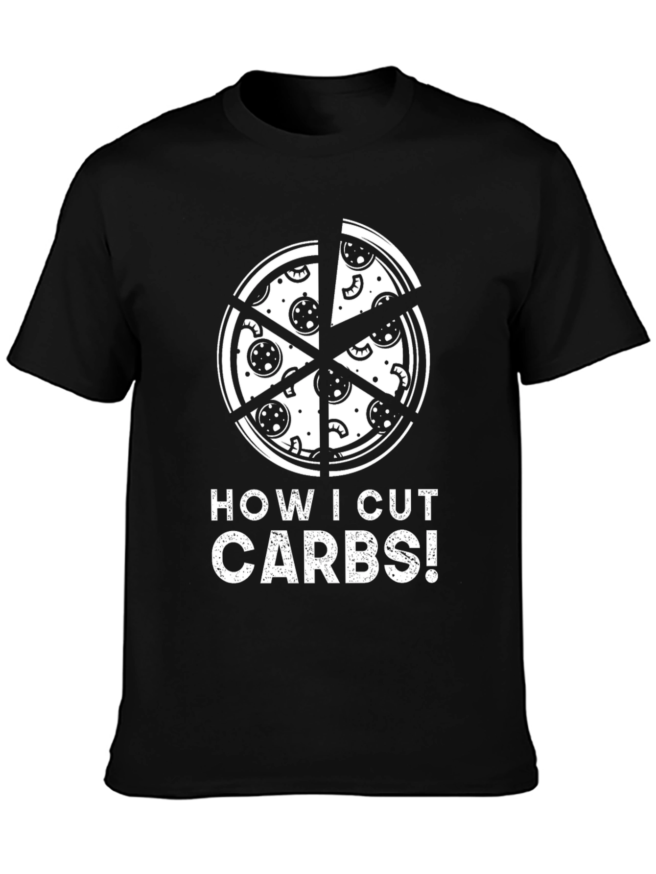 How I Cut Carbs Pizza Graphic T-Shirt