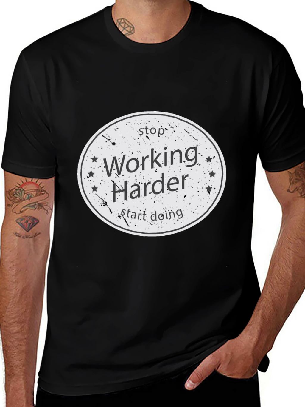 Stop Working Harder T-Shirt