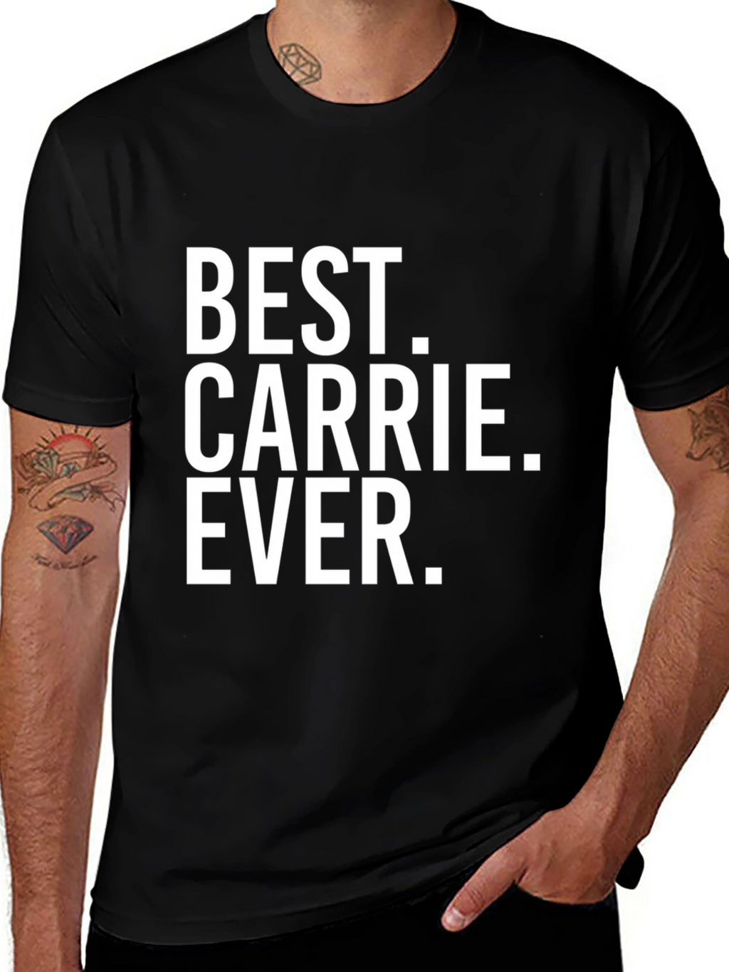 Best. Carrie. Ever. Novelty Graphic T-Shirt