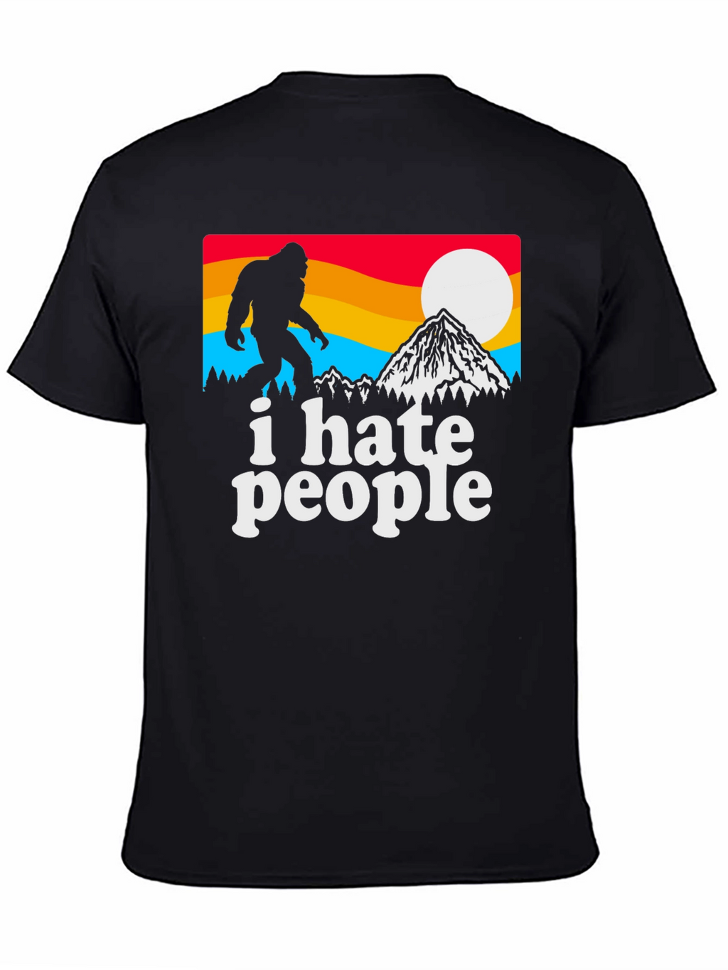 I Hate People Bigfoot Graphic Tee