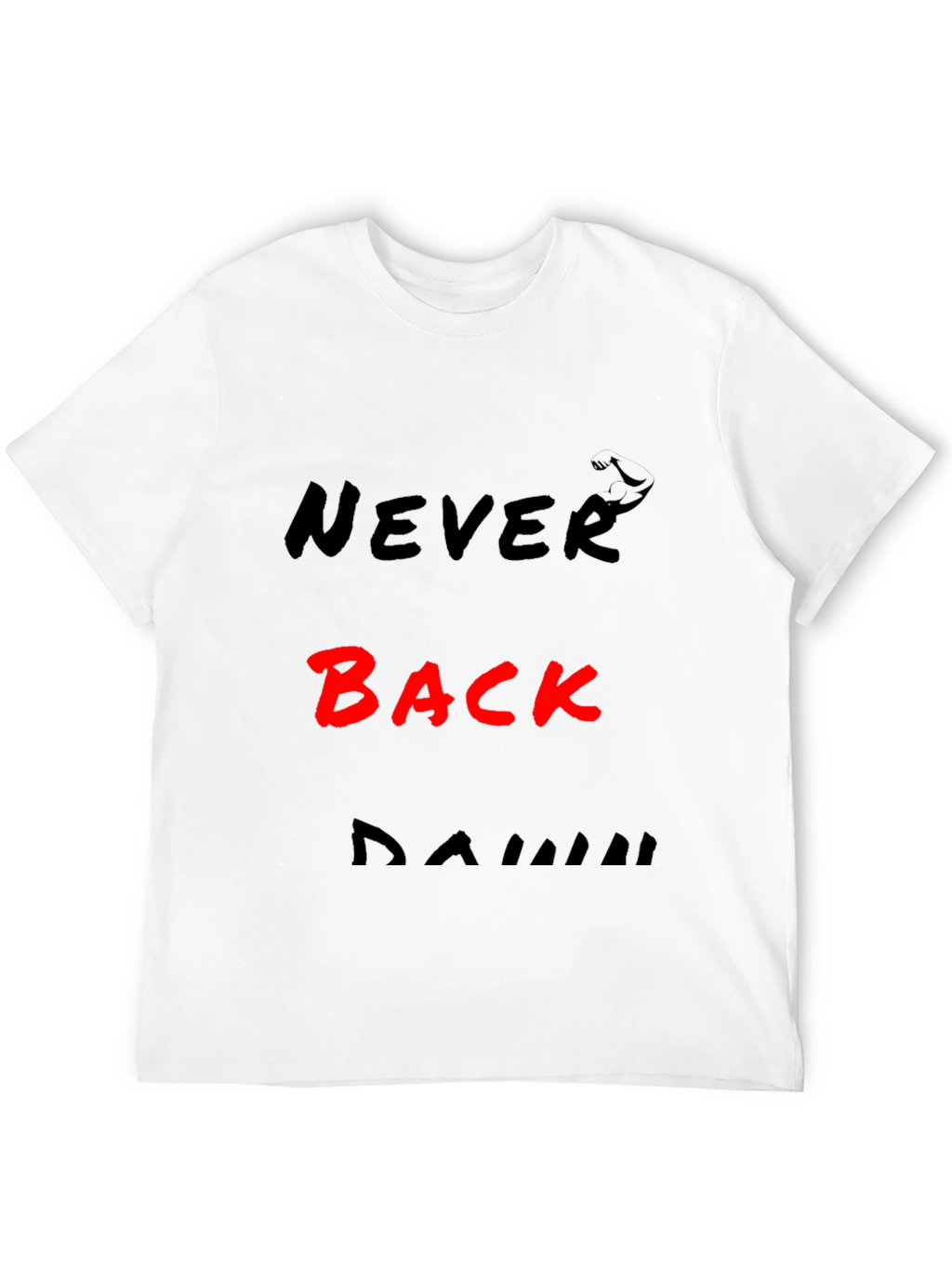 Never Back Down Bold Graphic Tee
