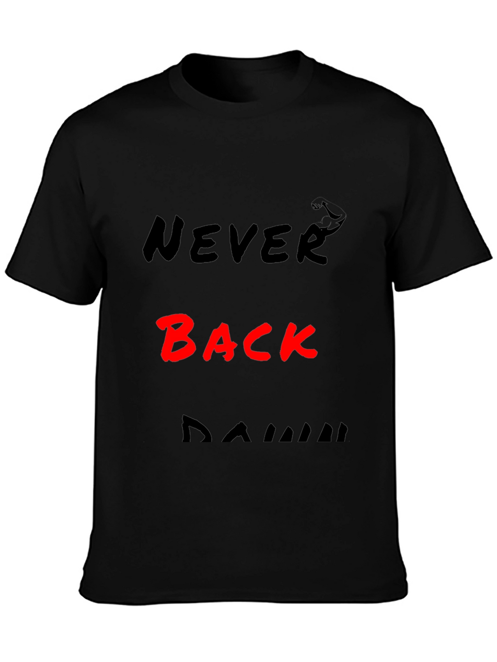 Never Back Down Bold Graphic Tee