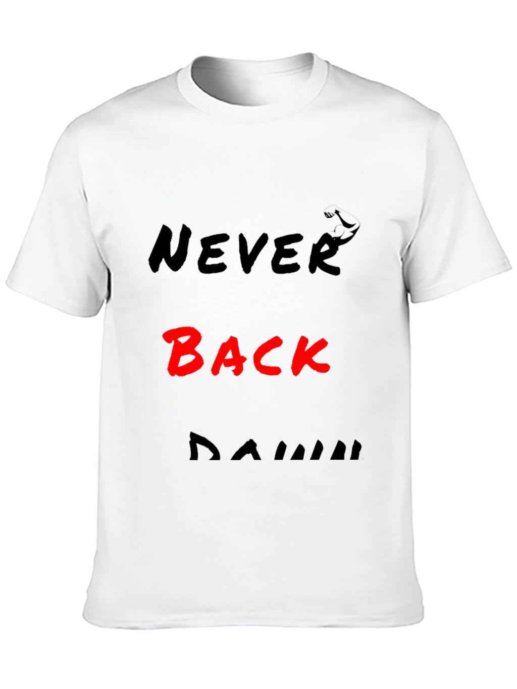 Never Back Down Bold Graphic Tee