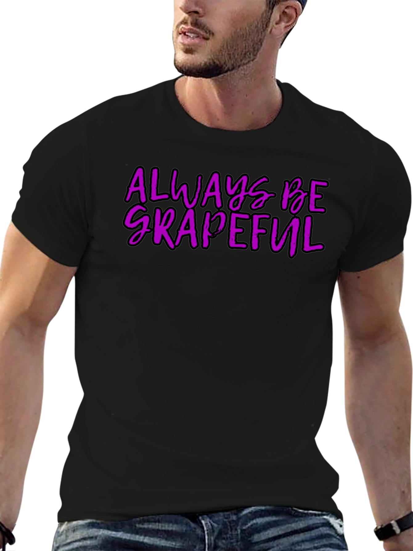 Always Be Grapeful T-Shirt - Funny Graphic Tee