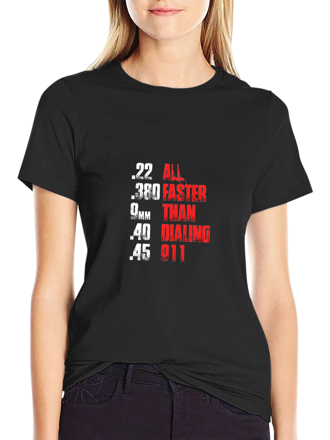 All Faster Than Dialing 911 Funny Gun Rights T-Shirt