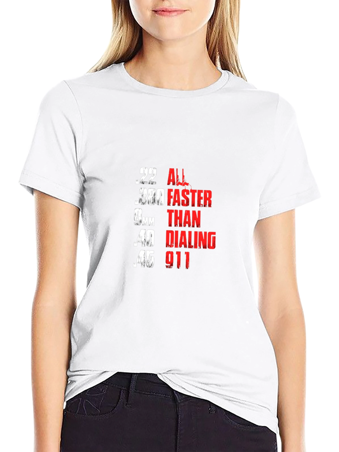 All Faster Than Dialing 911 Funny Gun Rights T-Shirt