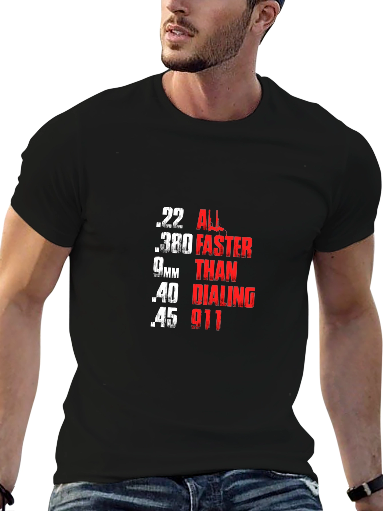 All Faster Than Dialing 911 Funny Gun Rights T-Shirt