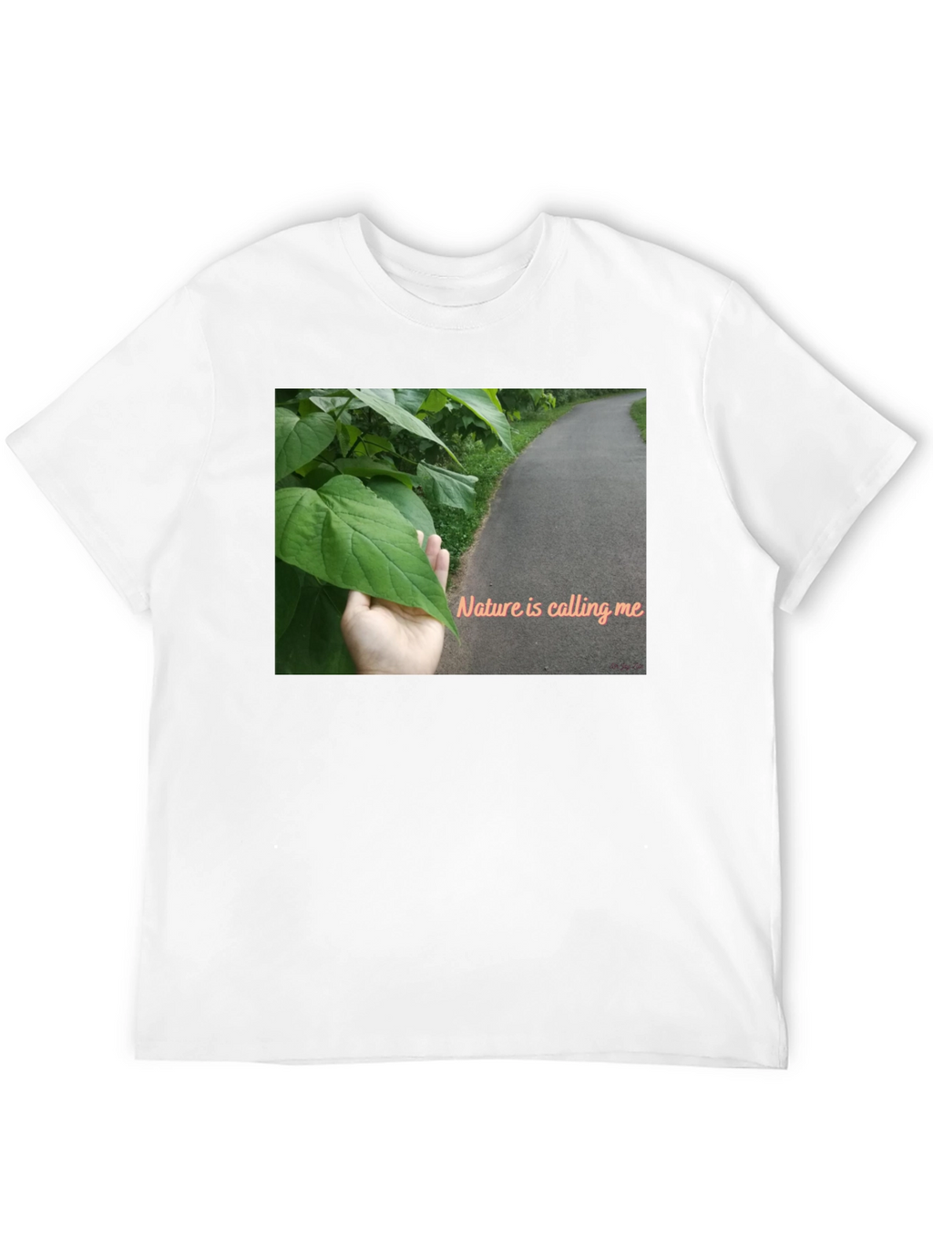 Nature is Calling Me T-Shirt