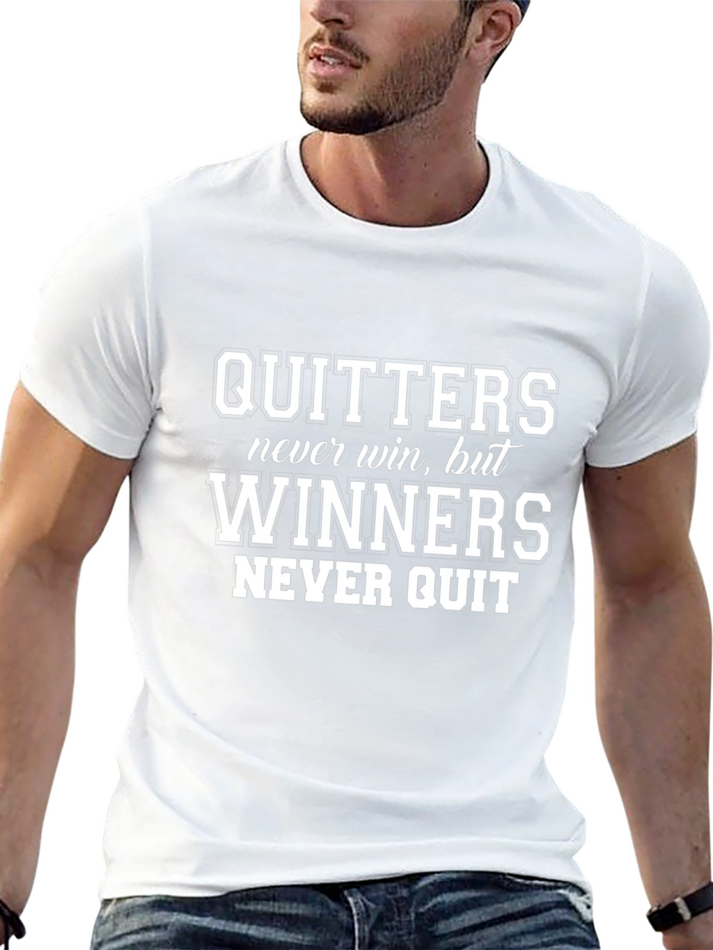 Motivational T-Shirt: Quitters Never Win Winners Never Quit
