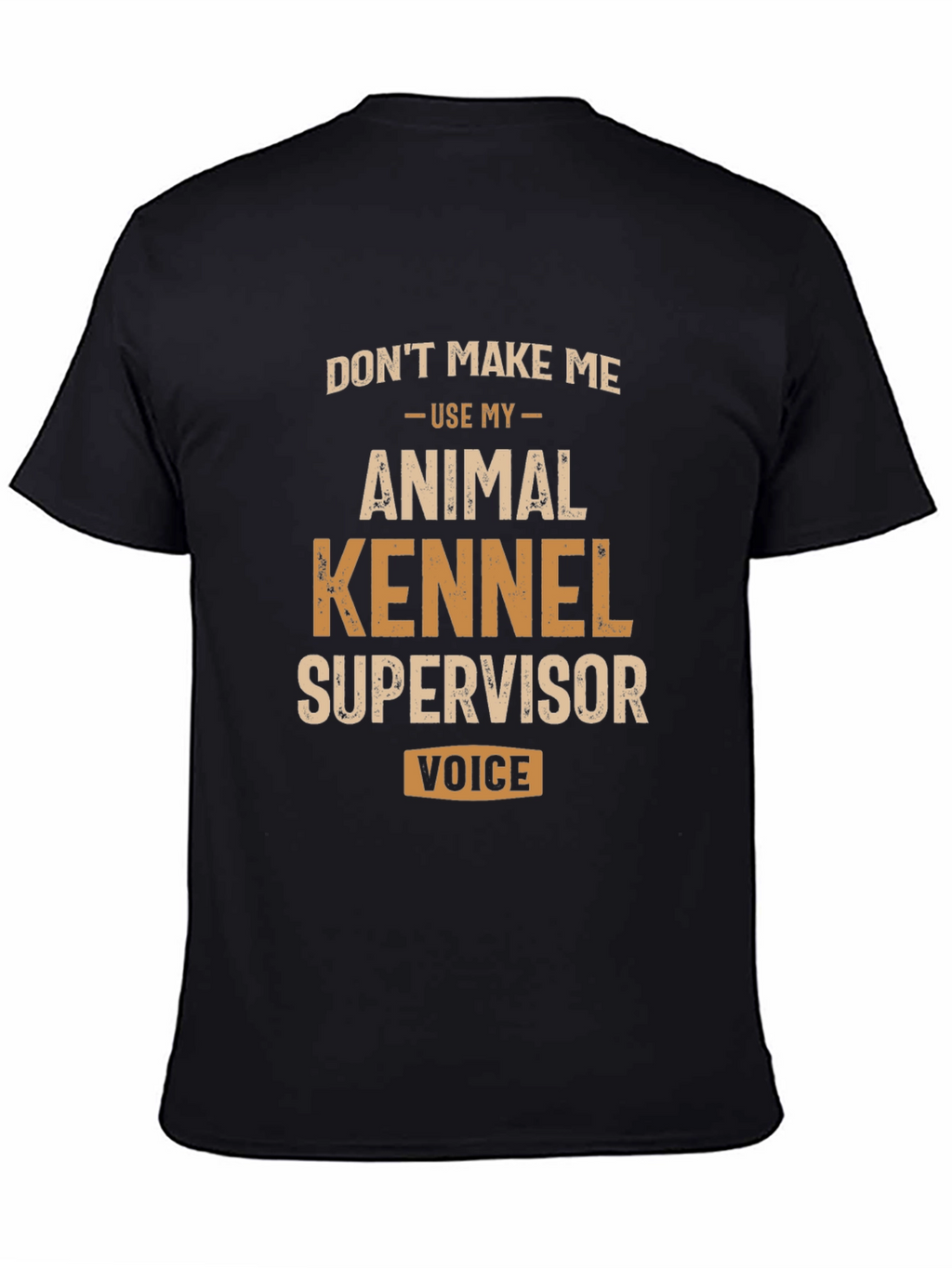 Animal Kennel Supervisor T-Shirt