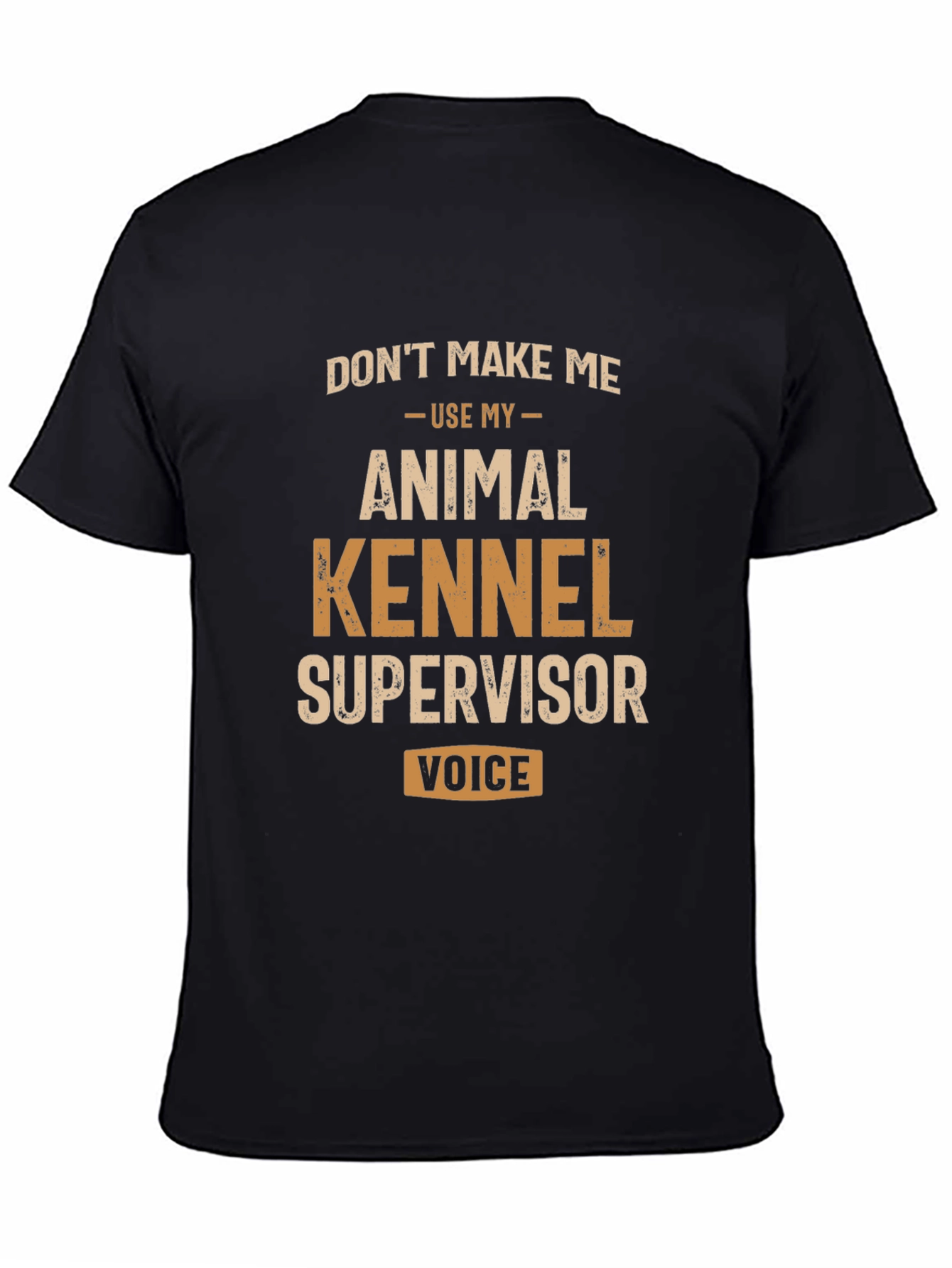 Animal Kennel Supervisor T-Shirt