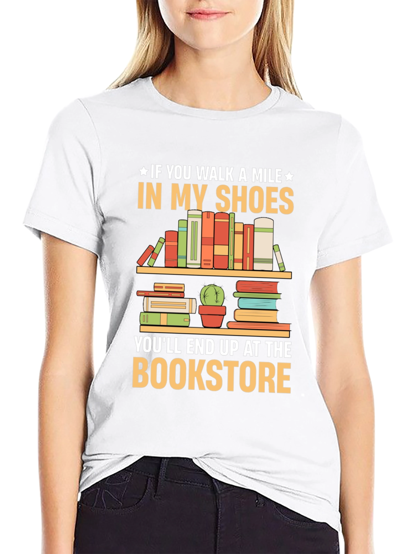 Book Lover T-Shirt: Walk A Mile To The Bookstore