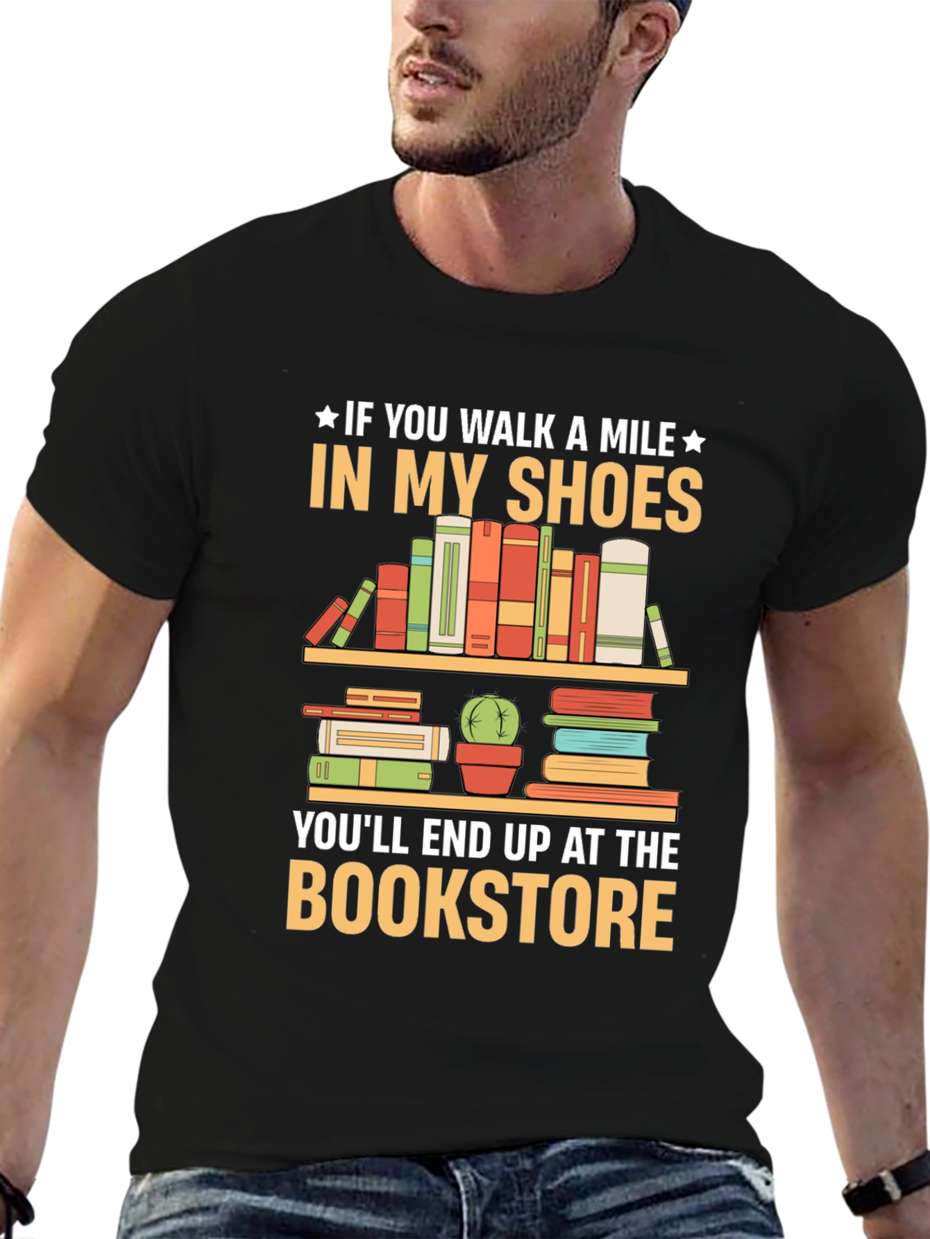 Book Lover T-Shirt: Walk A Mile To The Bookstore