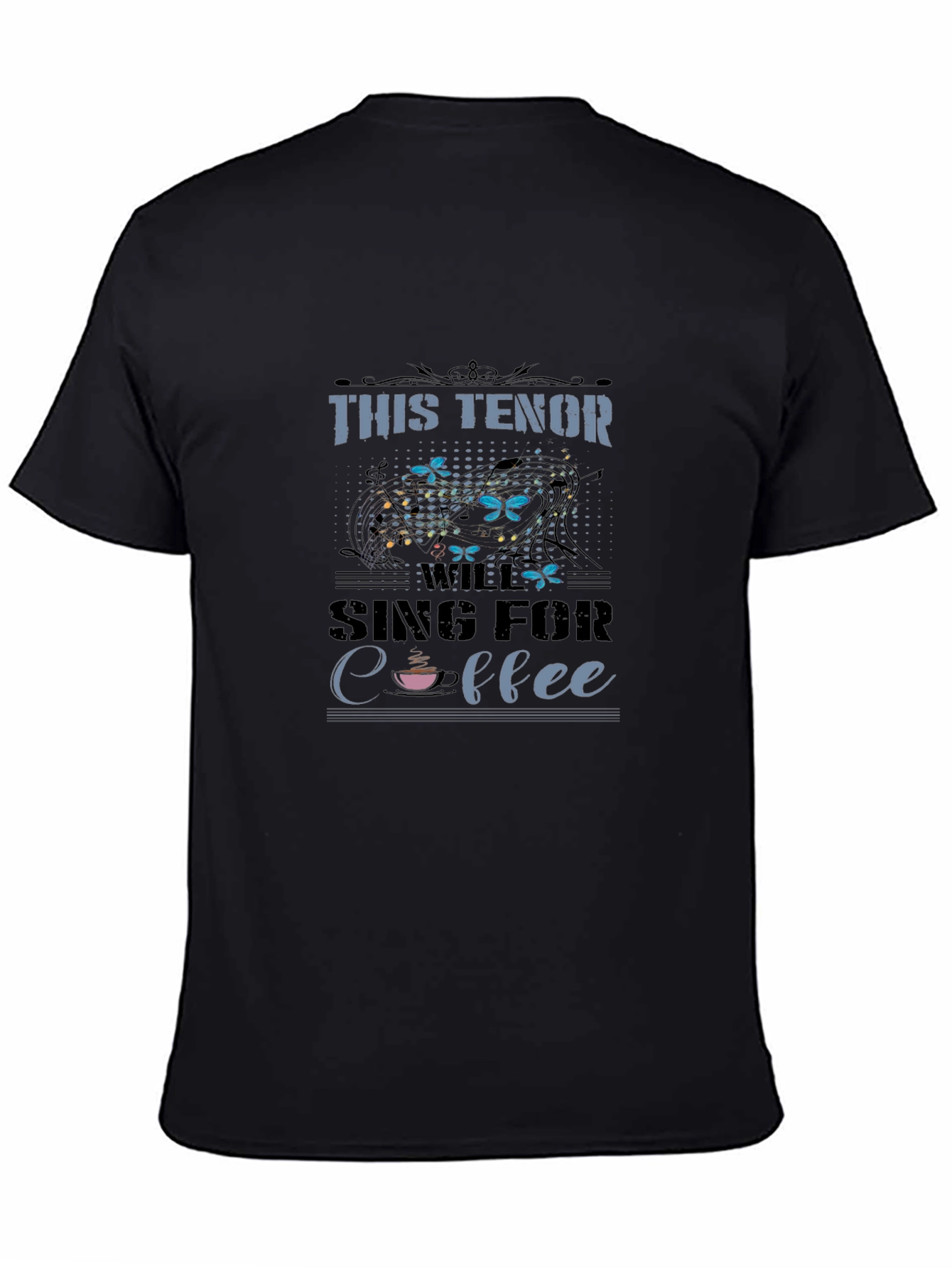Tenor Sing For Coffee Black T-Shirt