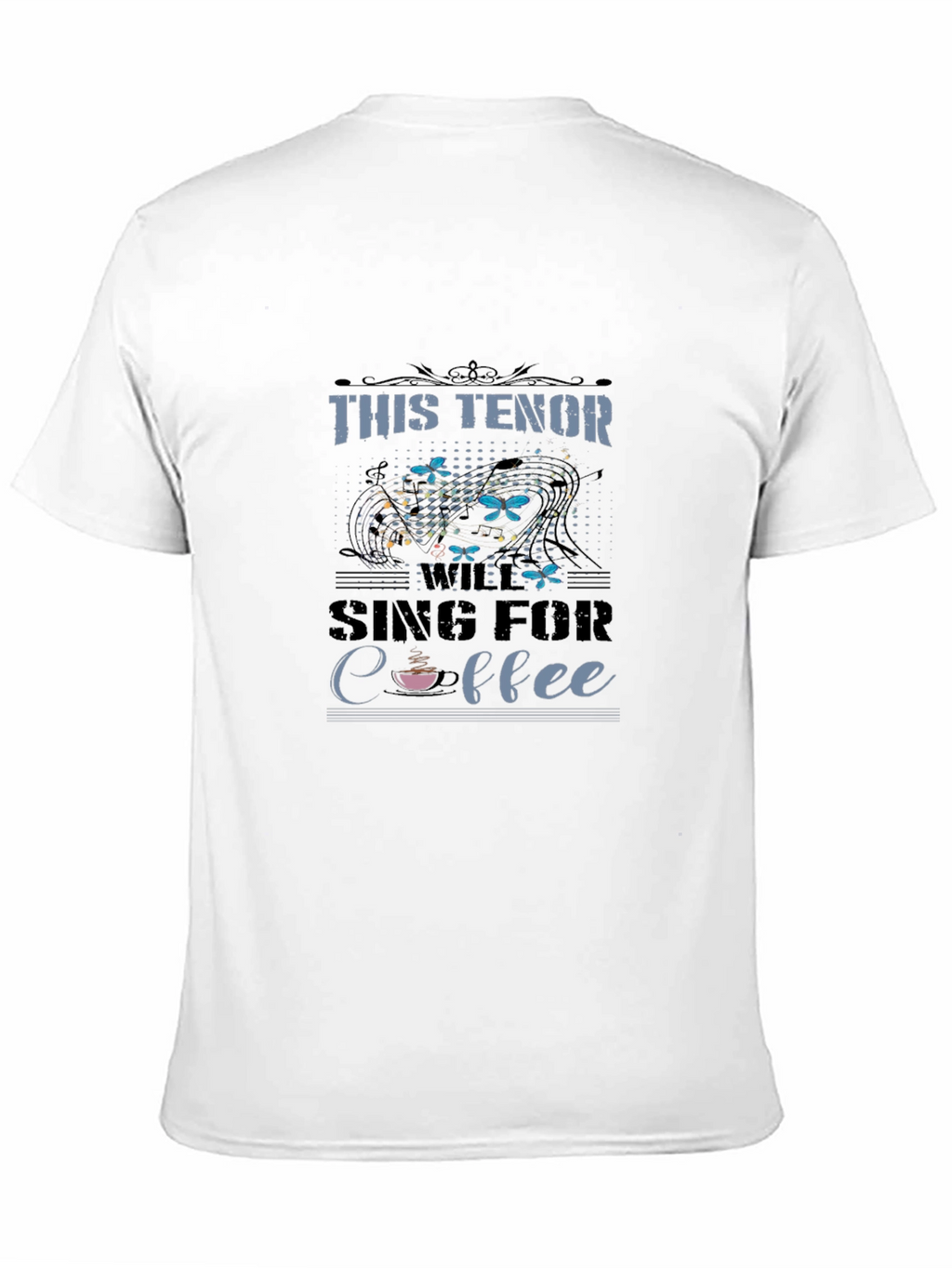 Tenor Sing For Coffee Black T-Shirt