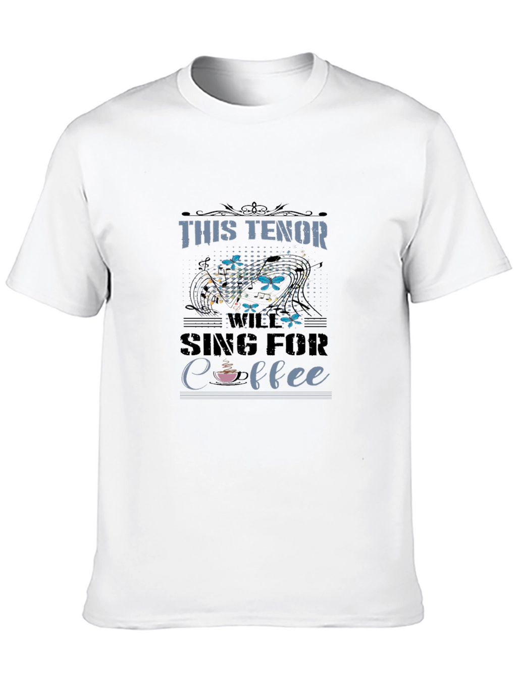 Tenor Sing For Coffee Black T-Shirt