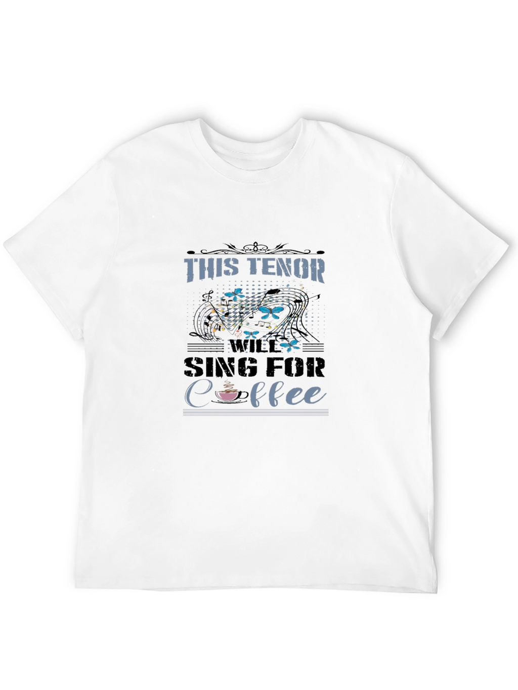 Tenor Sing For Coffee Black T-Shirt