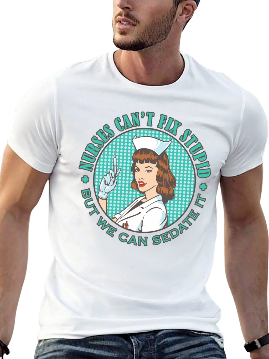 Nurses Cant Fix Stupid T-Shirt