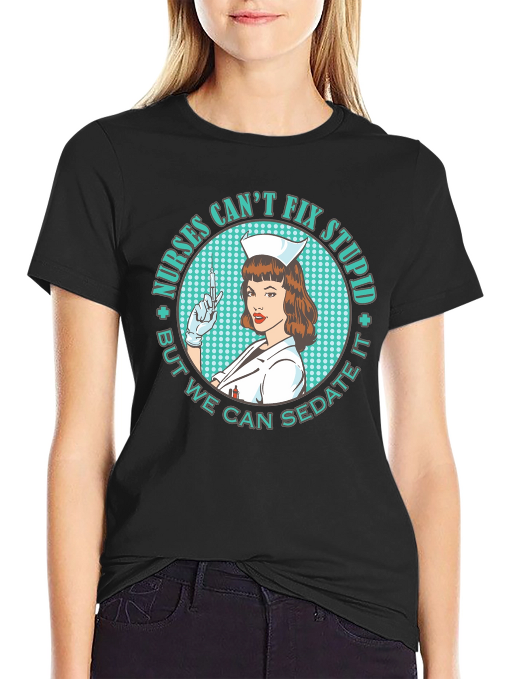Nurses Cant Fix Stupid T-Shirt
