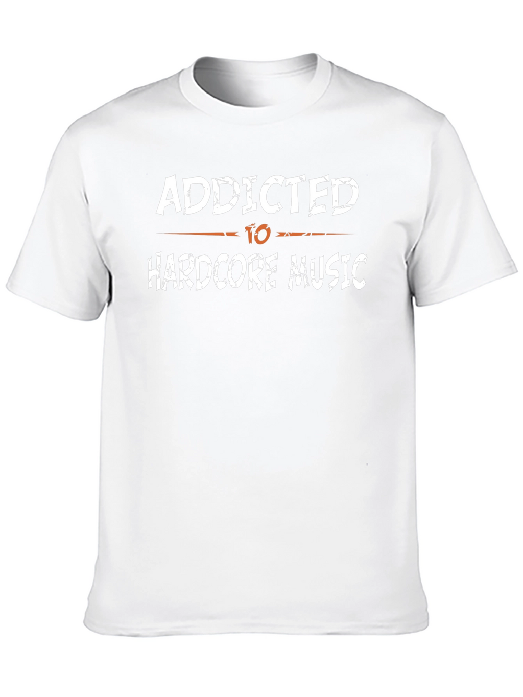 Addicted to Hardcore Music T-Shirt