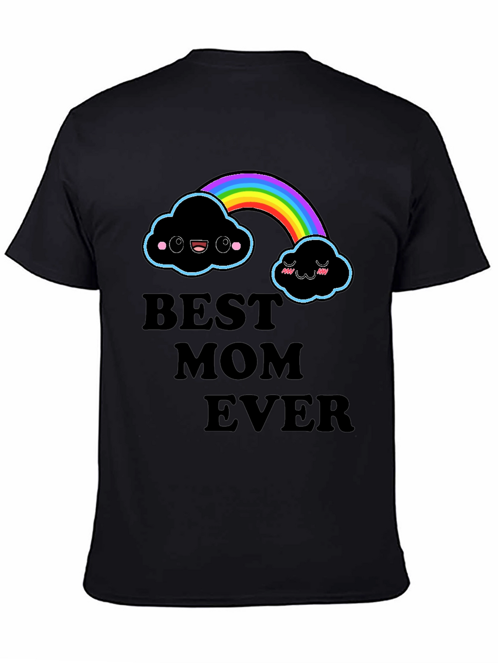 Best Mom Ever Rainbow Cloud T-Shirt