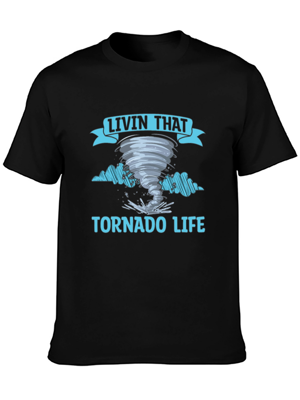 Livin That Tornado Life Graphic Tee