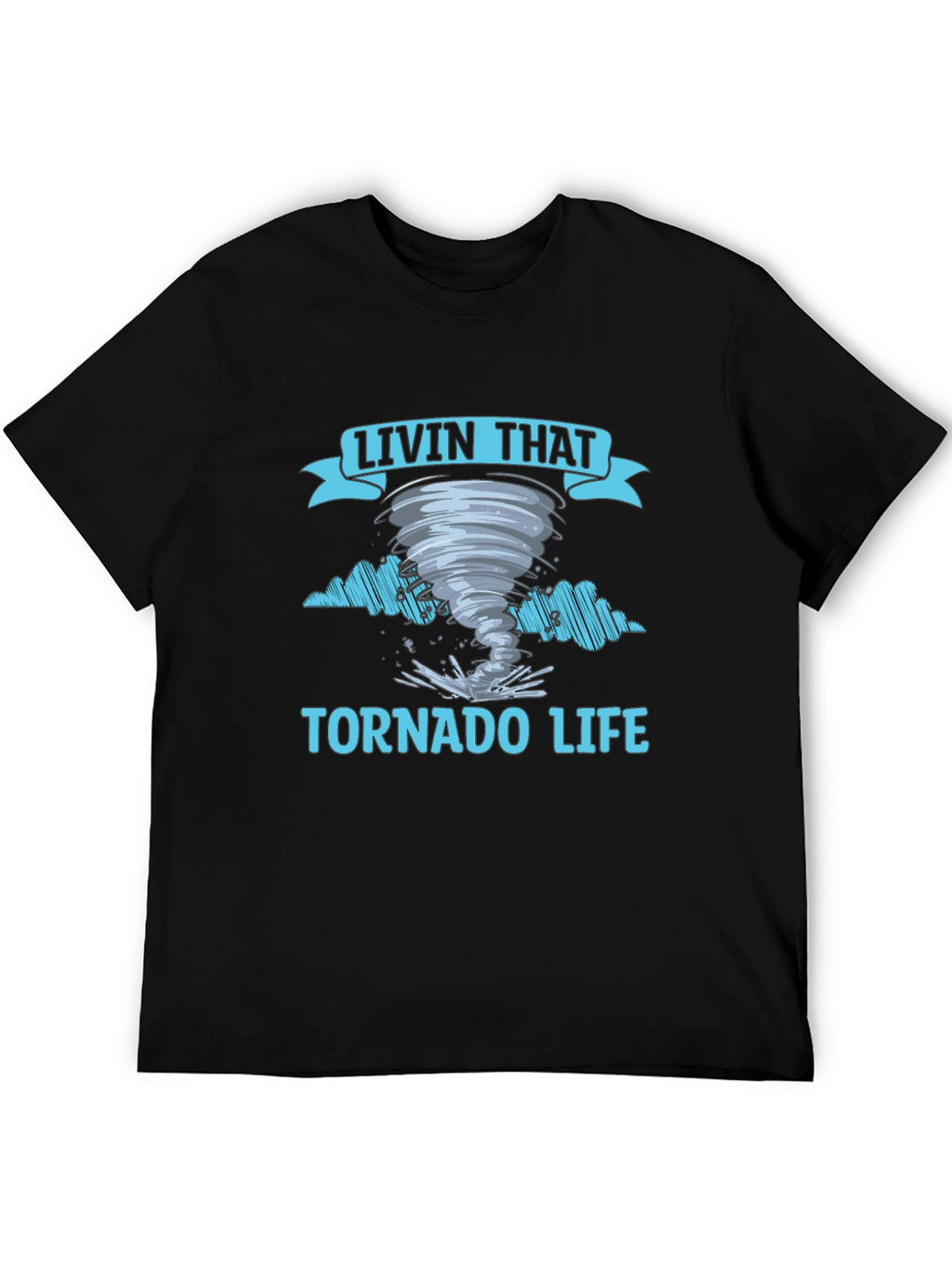 Livin That Tornado Life Graphic Tee