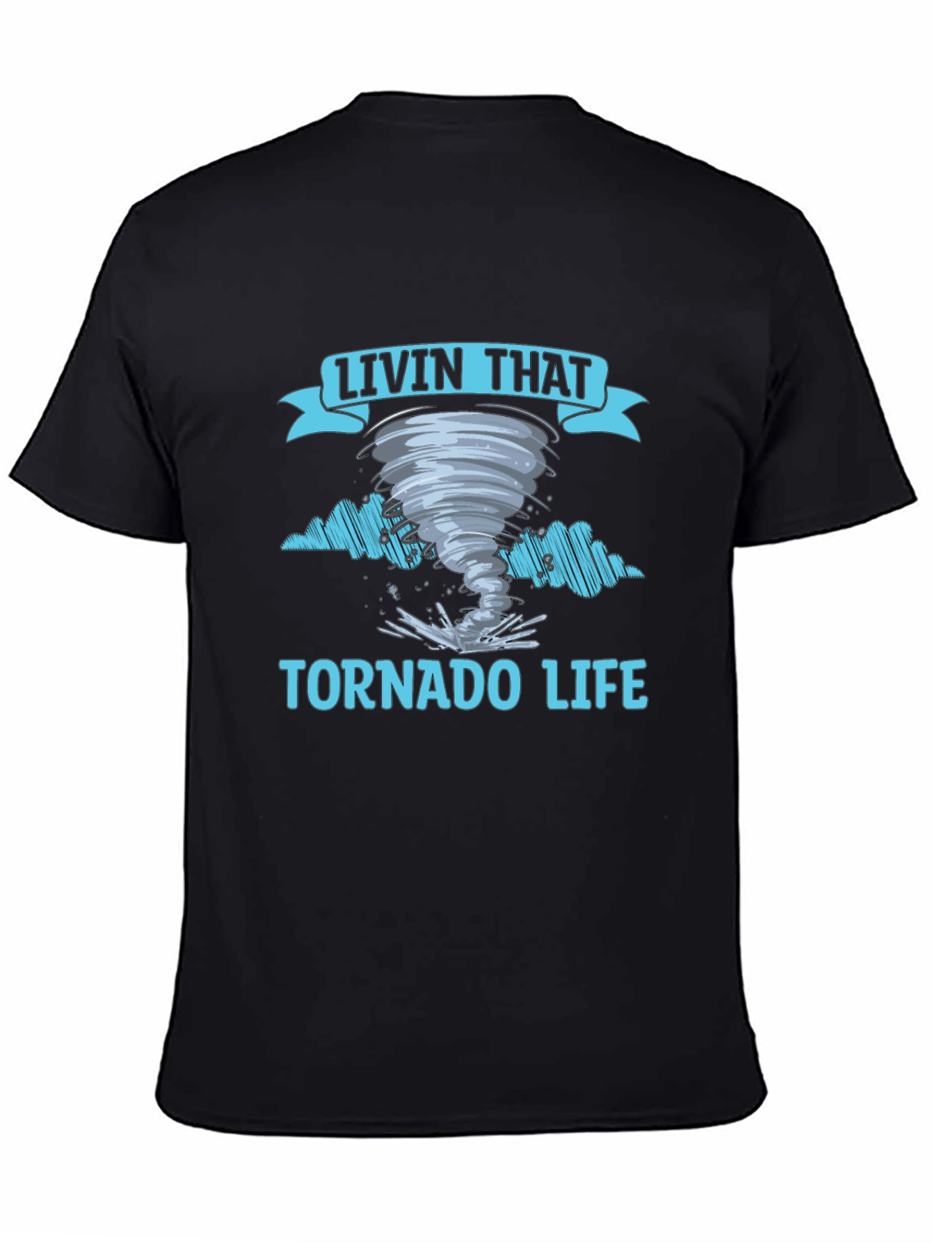 Livin That Tornado Life Graphic Tee