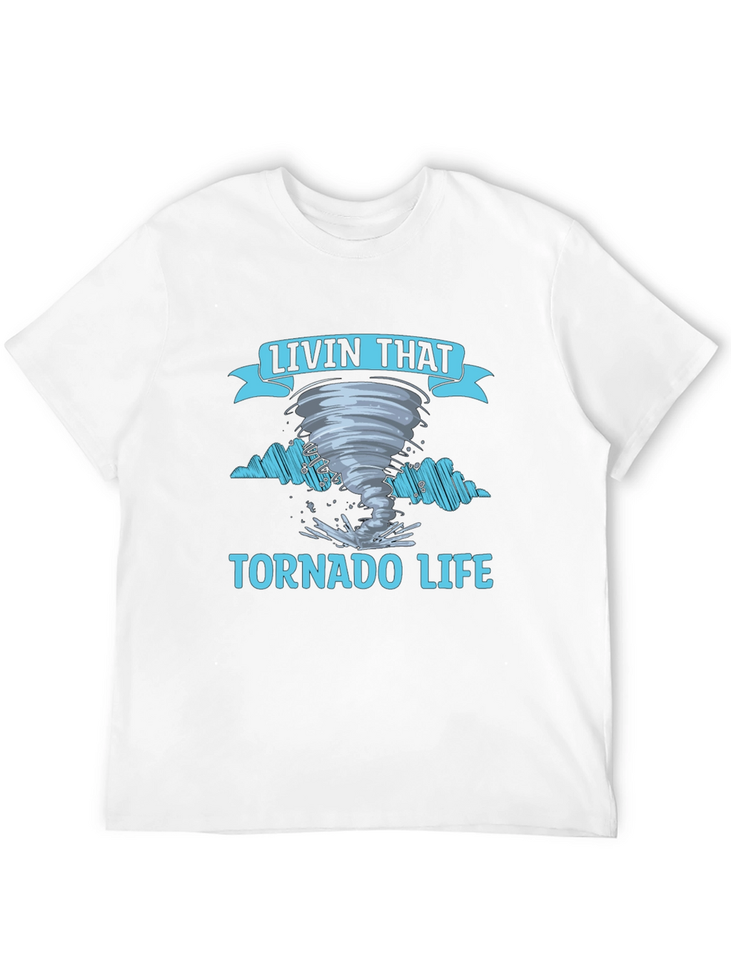 Livin That Tornado Life Graphic Tee
