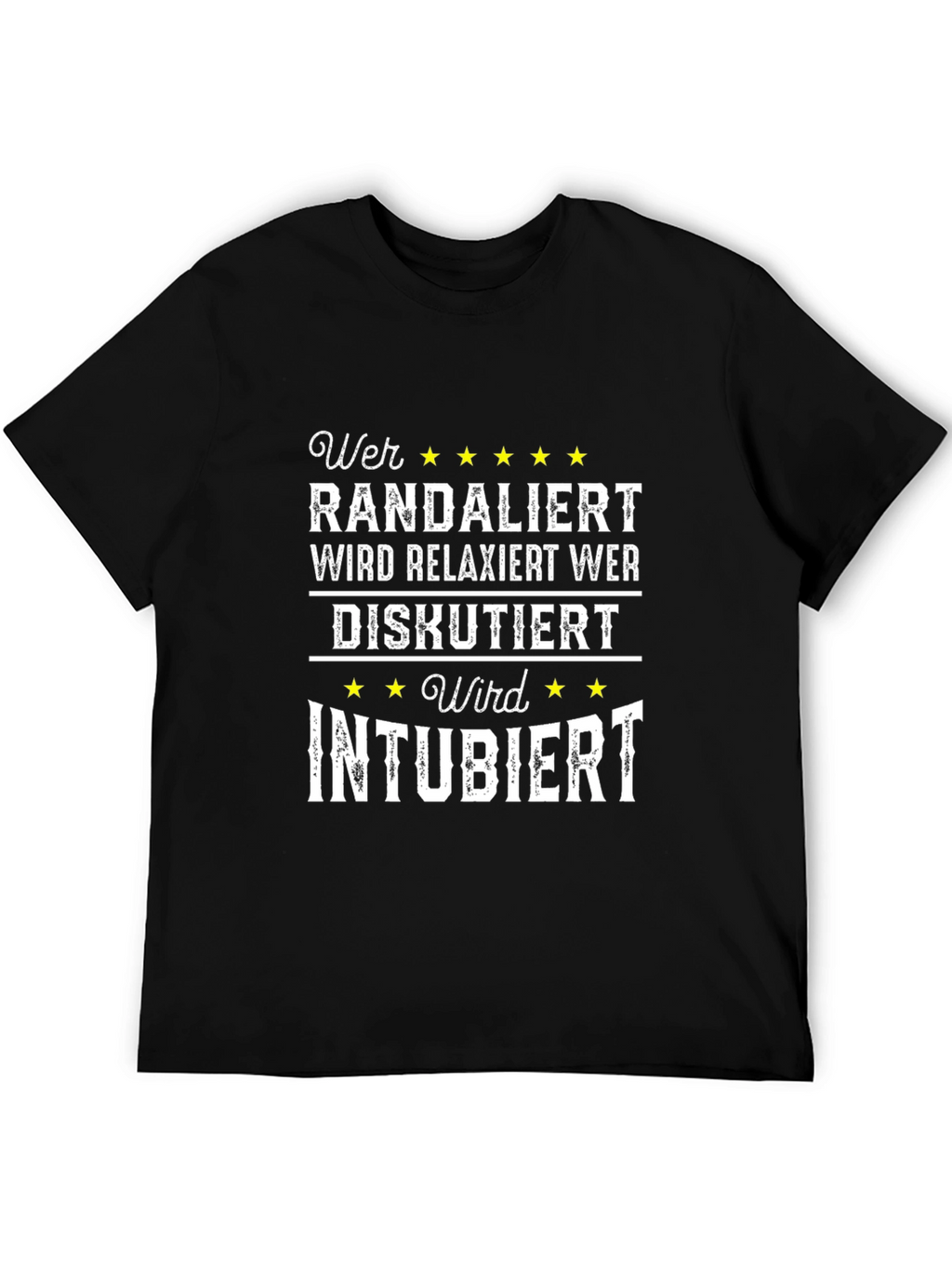 Humorous Medical T-Shirt - Wer Randaliert Design
