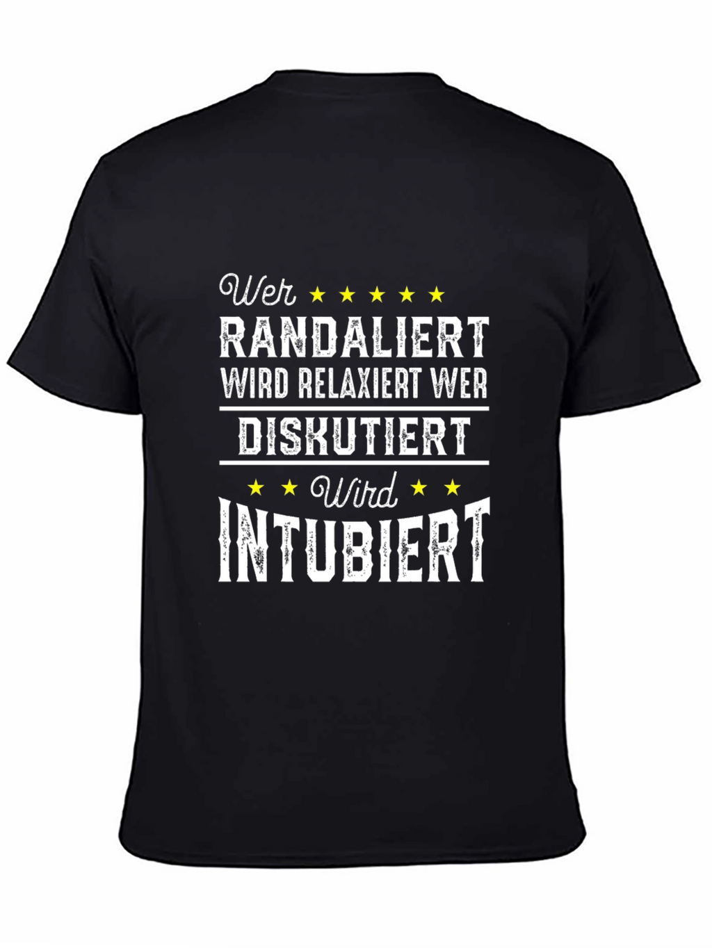 Humorous Medical T-Shirt - Wer Randaliert Design