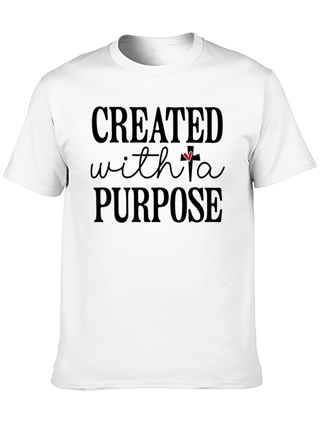 Created With a Purpose Christian T-Shirt
