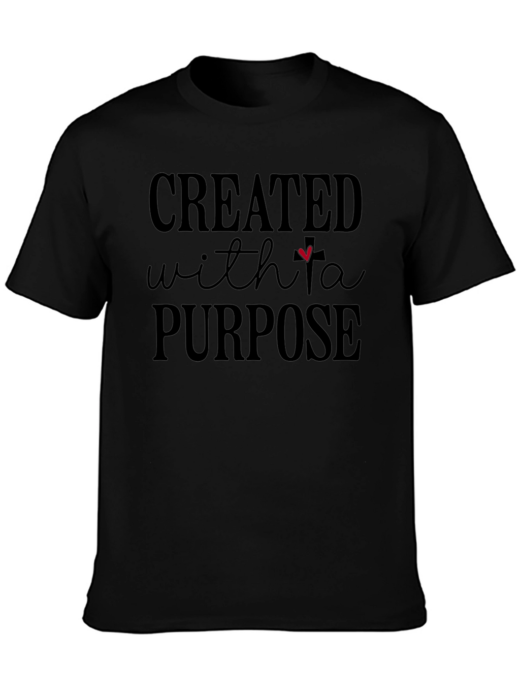 Created With a Purpose Christian T-Shirt