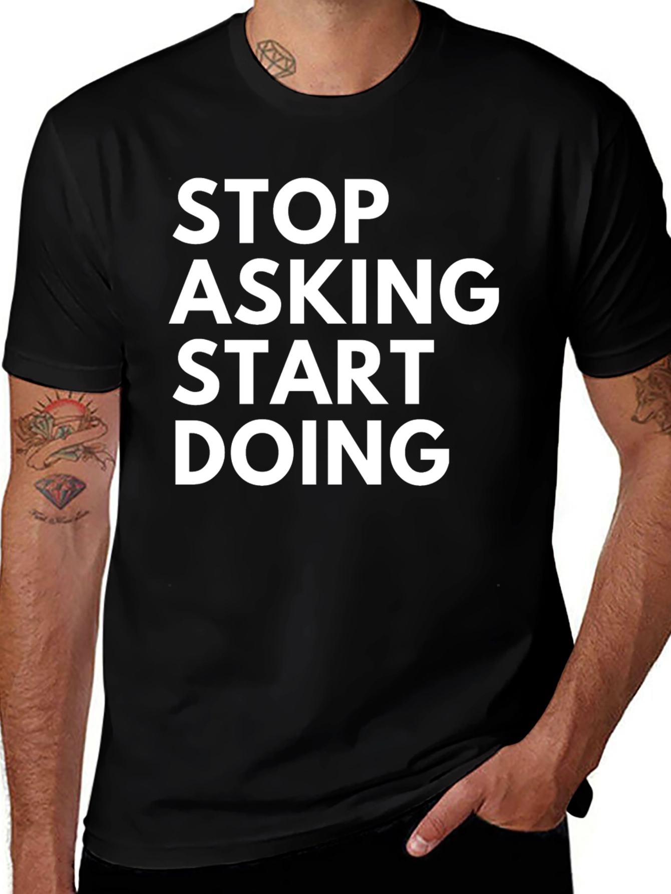 Stop Asking Start Doing Graphic Tee