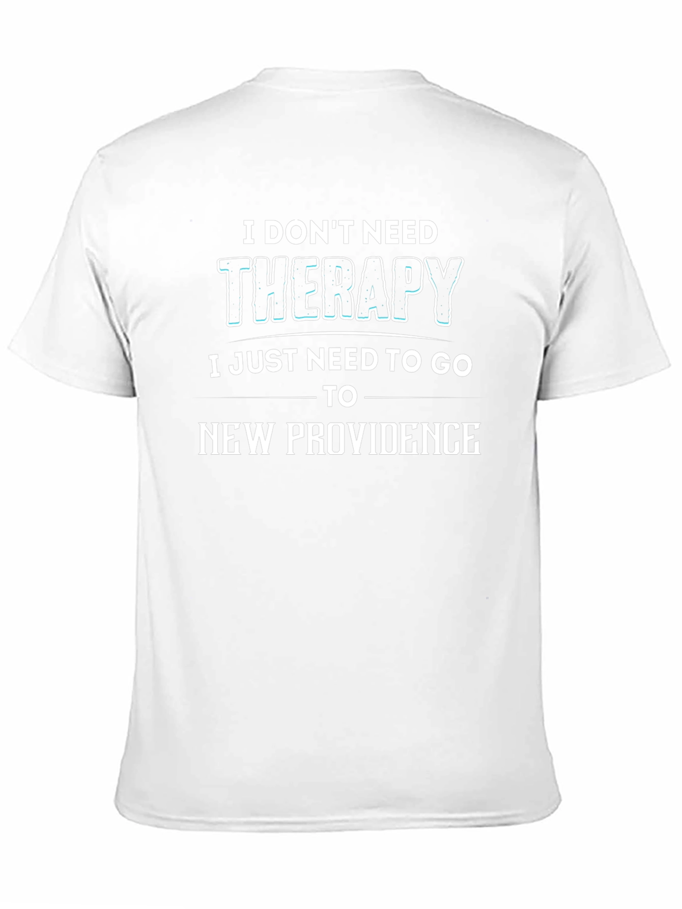 New Providence Therapy T-Shirt - Novelty Graphic Tee