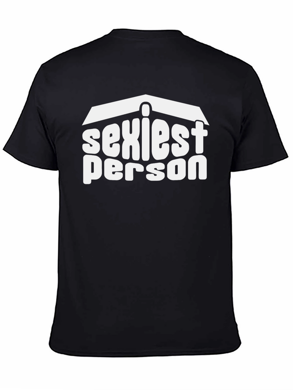 Sexiest Person Graphic Tee - Black Cotton T-Shirt