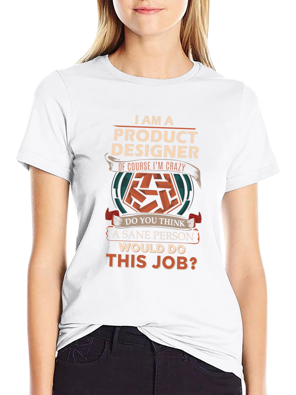 Product Designer Crazy Job T-Shirt