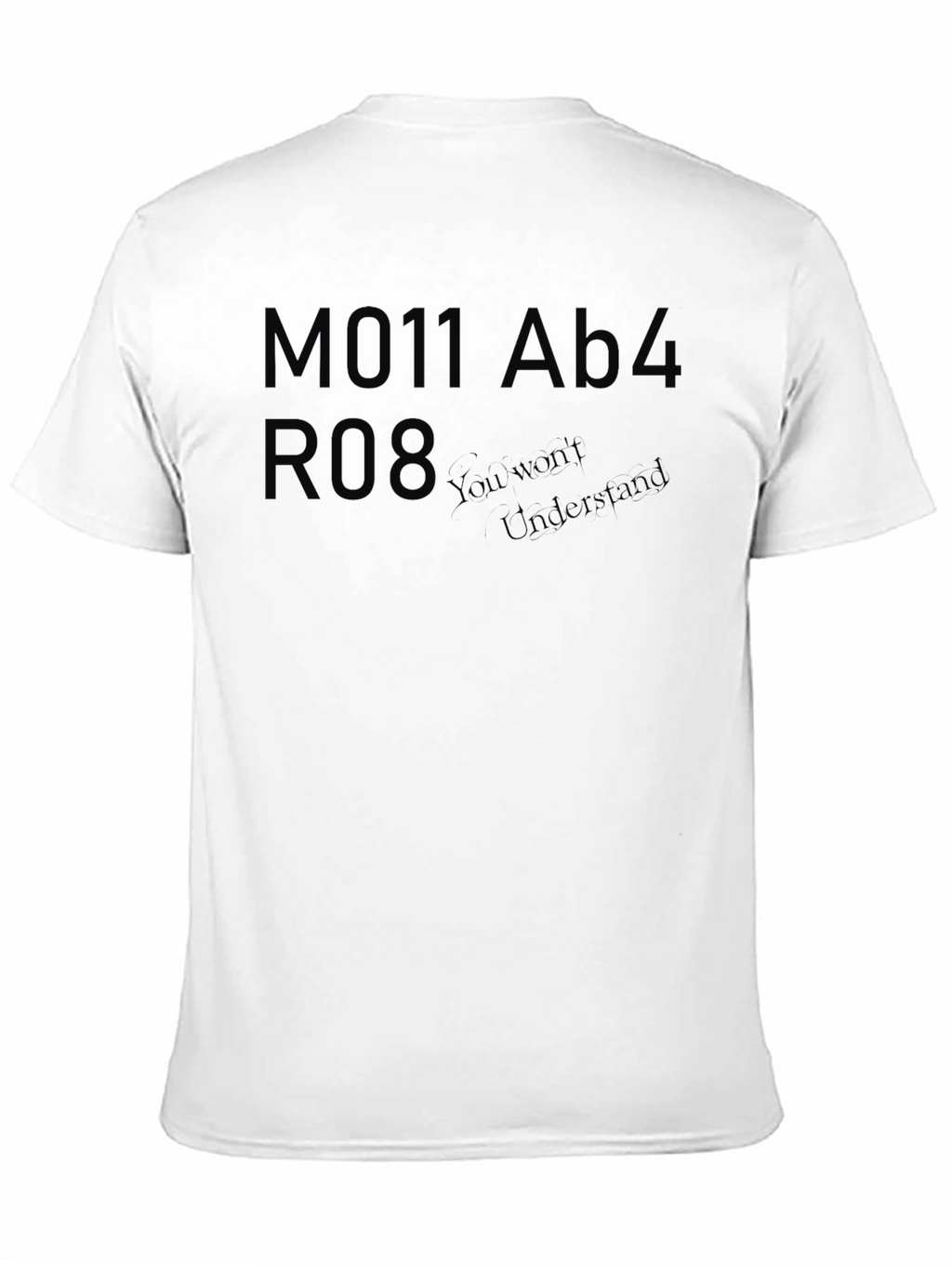 Mysterious Code Graphic Tee - You wont Understand