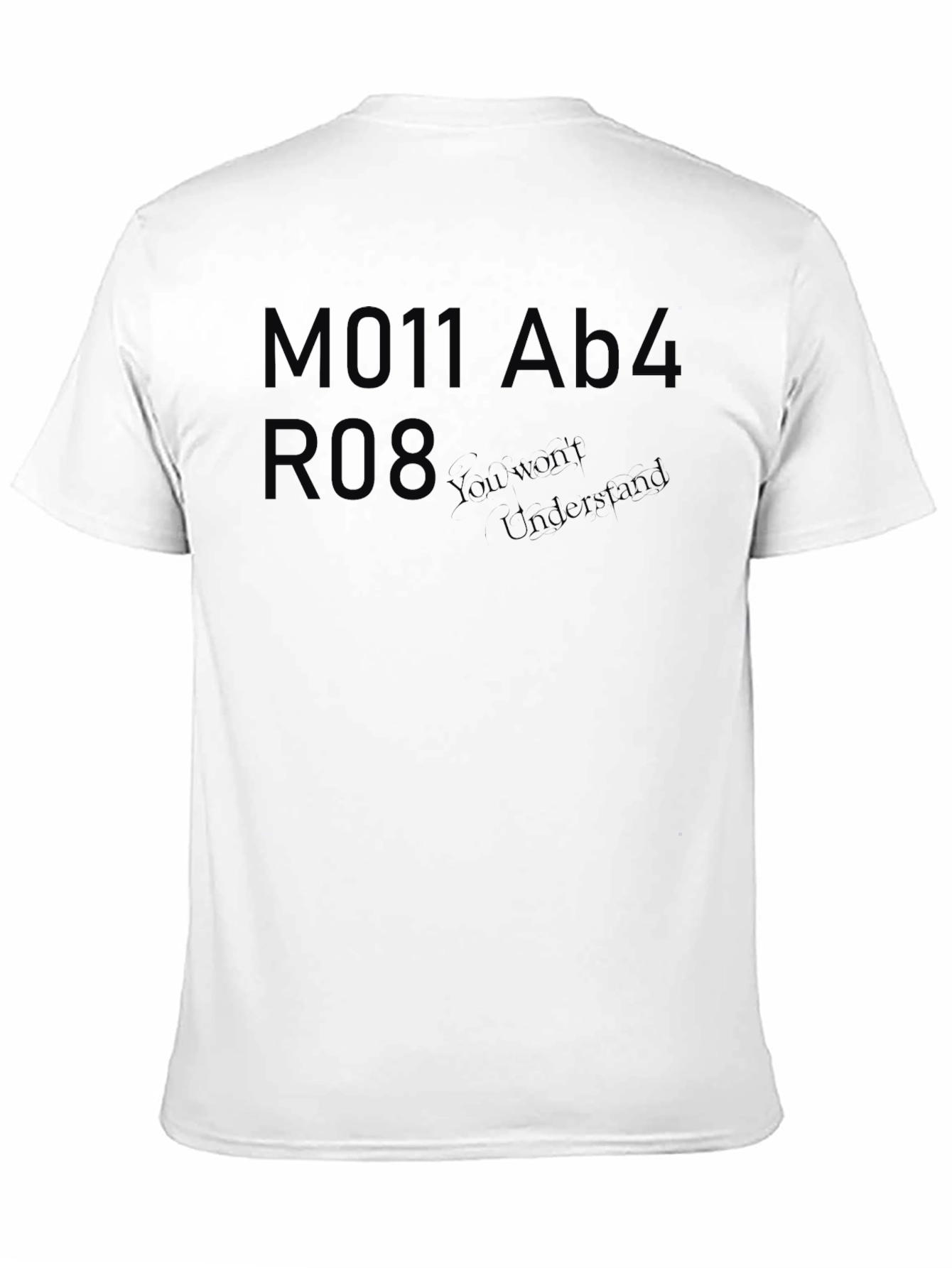 Mysterious Code Graphic Tee - You wont Understand