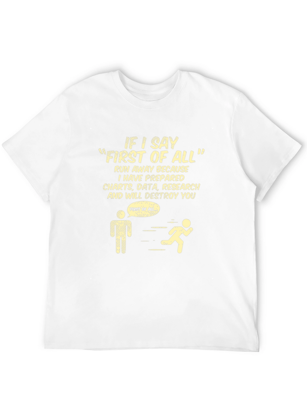 First of All T-Shirt: Charts Data and Research
