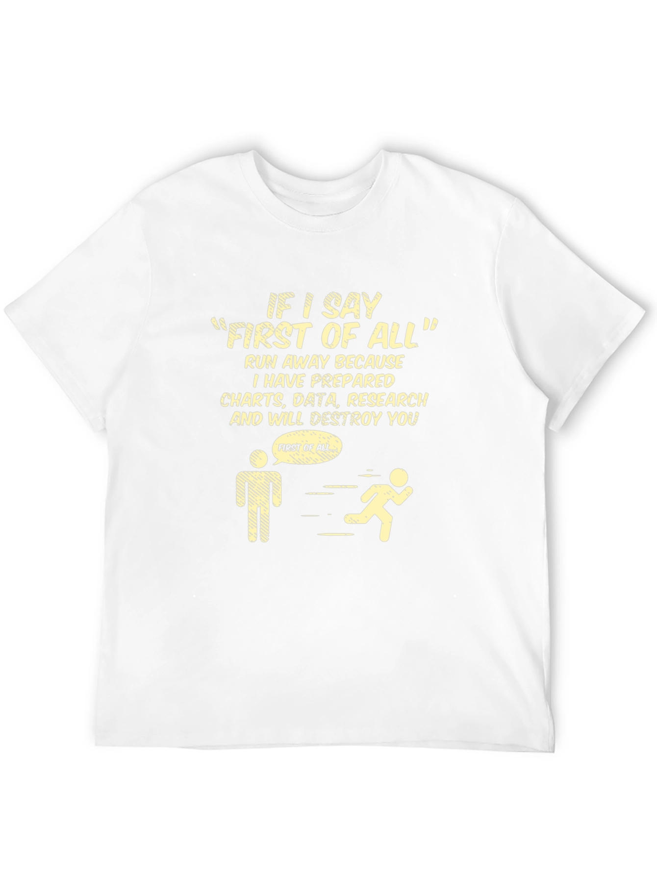 First of All T-Shirt: Charts Data and Research