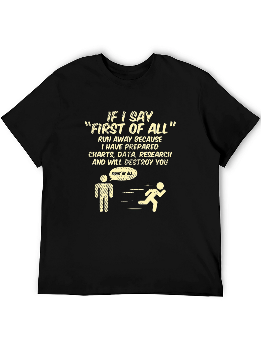First of All T-Shirt: Charts Data and Research
