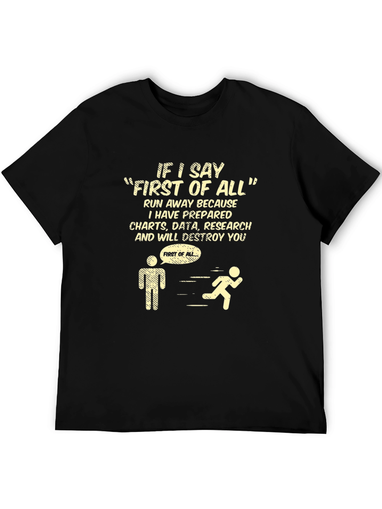 First of All T-Shirt: Charts Data and Research