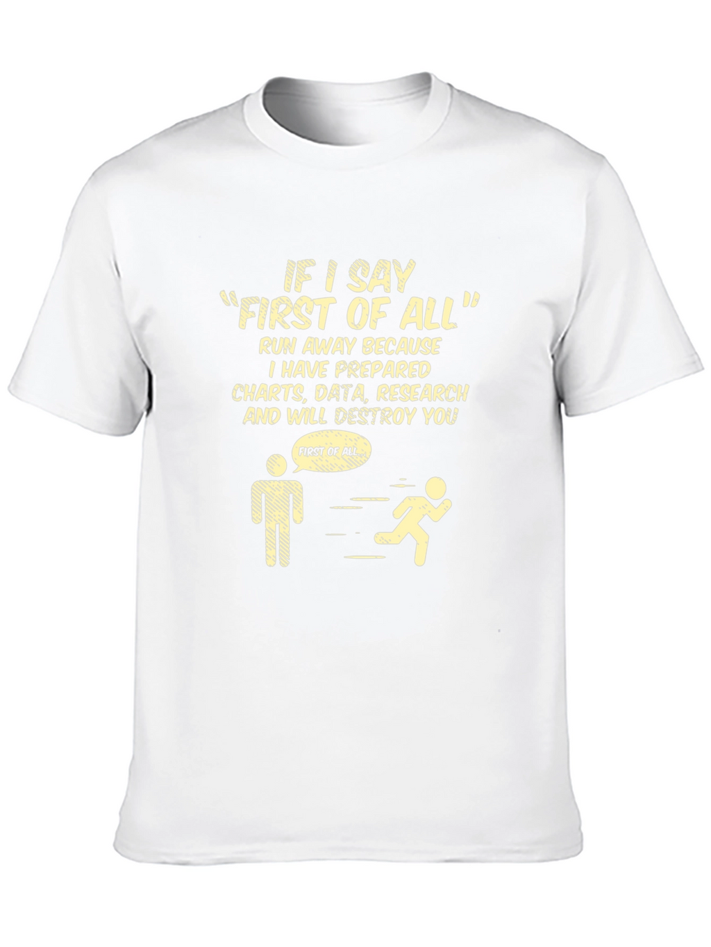 First of All T-Shirt: Charts Data and Research