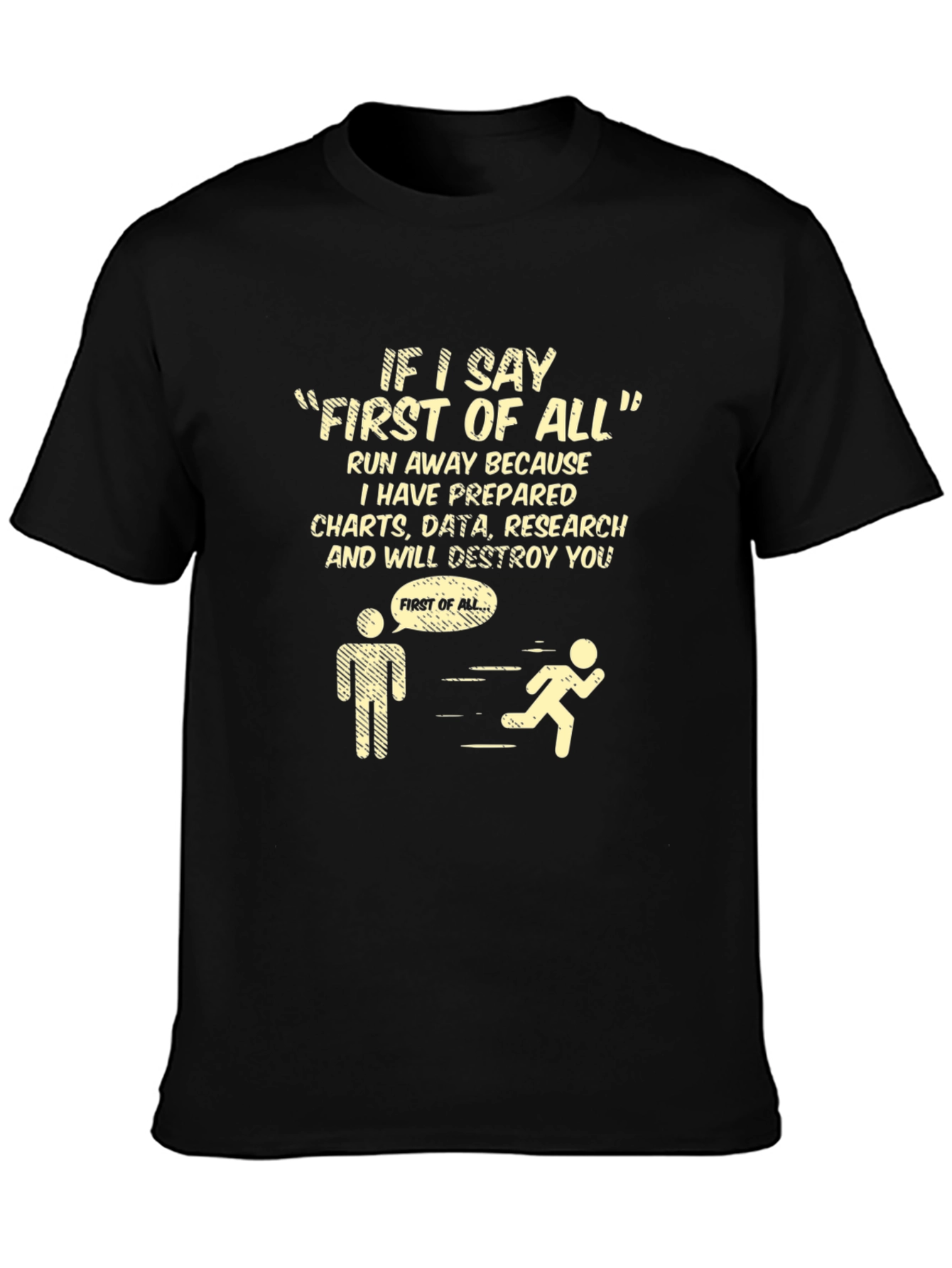First of All T-Shirt: Charts Data and Research